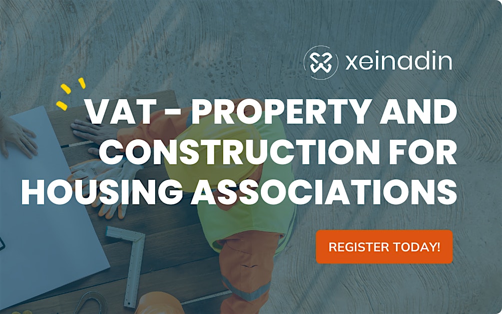 VAT – Property and Construction for Housing Associations